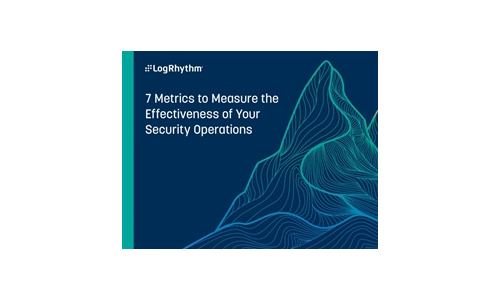 7 Metrics to Measure the Effectiveness of Your Security Operations