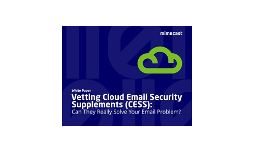 Can Cloud Email Security Supplements (CESS) Really Solve Your Email Problem?