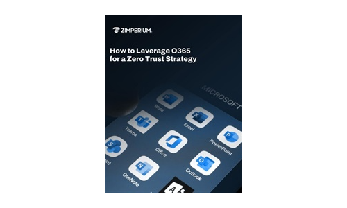 How to Leverage O365 for a Zero Trust Strategy