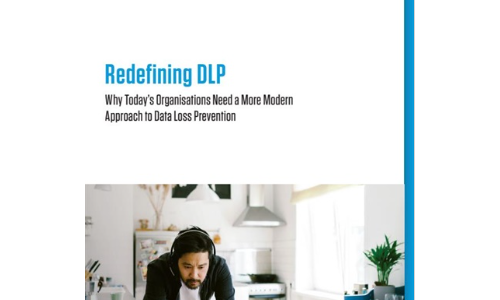 Redefining Data Loss Prevention (DLP)