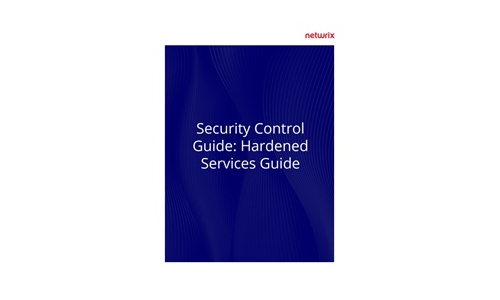 Security Control Guide: Hardened Services Guide