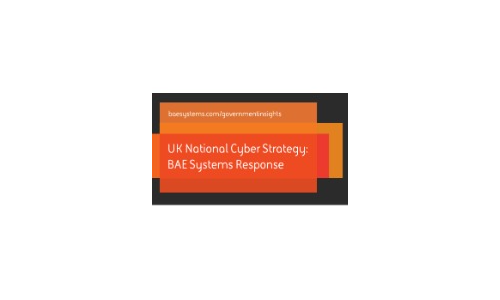 UK National Cyber Strategy: BAE Systems Response